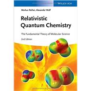 Relativistic Quantum Chemistry 9783527334155