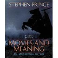 Movies and Meaning: An Introduction to Film 9780205314157