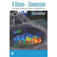 A Vision for Conversion