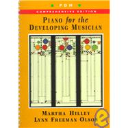 Pdm : Piano for the Developing Musician : Comprehensive Edition (Spiral)