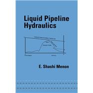 Liquid Pipeline Hydraulics 9780367394158