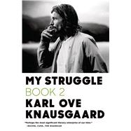 My Struggle: Book 2 A Man in Love 9780374534158