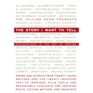 The Story I Want to Tell: Explorations in the Art of Writing 9780884484158
