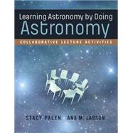Learning Astronomy by Doing Astronomy 9780393264159