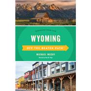 Off the Beaten Path Wyoming 9781493044160