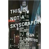 This Is Not a Skyscraper 9781597094160