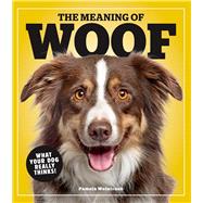 The Meaning of Woof 9781951274160