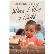 When I Was a Child 9781973654162