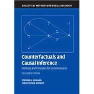 Counterfactuals and Causal Inference: Methods and Principles for Social Research 9781107694163