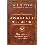 The Awakened Millionaire 9781119264163