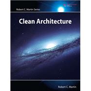 Clean Architecture A Craftsman's Guide to Software Structure and Design 9780134494166