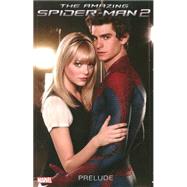 The Amazing Spider-Man 2 Prelude 9780785154167