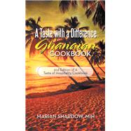 A Taste With a Difference Ghanaian Cookbook 9781490794167