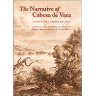 The Narrative of Cabeza De Vaca 9780803264168
