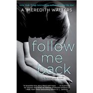 Follow Me Back 9781476774169