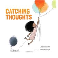 Catching Thoughts