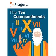 The Ten Commandments: Still the Best Moral Code 9781621574170