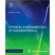 Physical Fundamentals of Nanomaterials 9780124104174