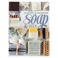 The Natural & Handmade Soap Book 9781446304174