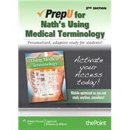 PrepU for Nath's Using Medical Terminology 9781451184174