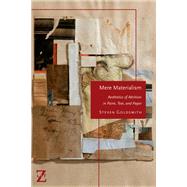 Mere Materialism