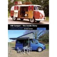 VW Camper - The Inside Story 9781847974174