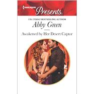 Awakened by Her Desert Captor 9780373134175