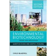 Environmental Biotechnology : Theory and Application 9780470684177