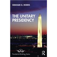 The Unitary Presidency 9781138484177