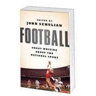Football: Great Writing About The National Sport 9781598534177