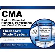 CMA Part 1 - Financial Planning, Performance and Control Exam Flashcard Study System : CMA Test Practice Questions and Review for the Certified Management Accountant Exam 9781609714178