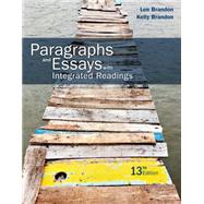 Paragraphs and Essays With Integrated Readings 9781305654181