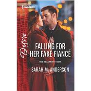 Falling for Her Fake Fiancé 9780373734184