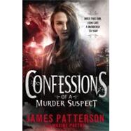 Confessions of a Murder Suspect 9780316224185