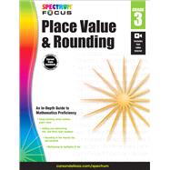 Place Value and Rounding, Grade 3 9781483824185