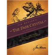 Jim Henson's The Dark Crystal: The Novelization 9781608864188