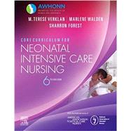 Core Curriculum for Neonatal Intensive Care Nursing 9780323554190