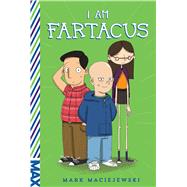 I Am Fartacus 9781481464192