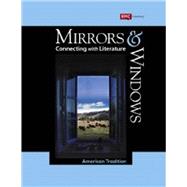 Mirrors and Windows: Connecting with Literature, Grade 11 Student Edition 9780821974193