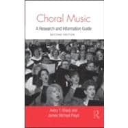 Choral Music: A Research and Information Guide 9780415994194