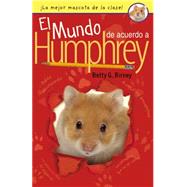 El mundo de acuerdo a Humphrey / the World According to Humphrey 9780147514196
