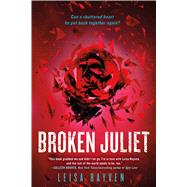 Broken Juliet 9781250064196