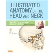 Illustrated Anatomy of the Head and Neck 9781437724196