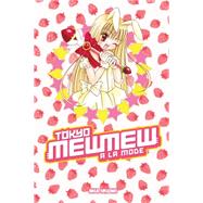 Tokyo Mew Mew à la Mode Omnibus 9781612624198