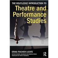The Routledge Introduction to Theatre and Performance Studies 9780415504201