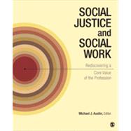 Social Justice and Social Work 9781452274201