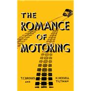 The Romance of Motoring 9781445644202
