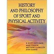 History and Philosophy of Sport and Physical Activity 9781450424202
