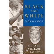 Black and White The Way I See It 9781476704203