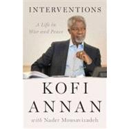 Interventions : A Life in War and Peace 9781594204203